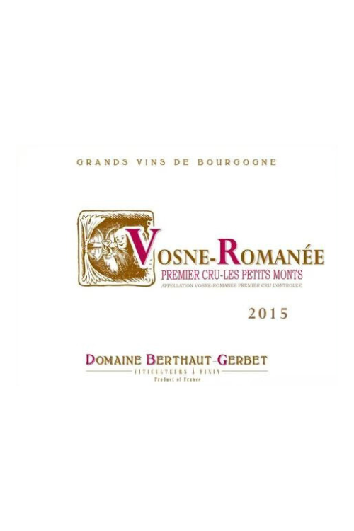 Domaine Berthaut-Gerbet Les Petits Monts, Vosne-Romanee 2015 6x75cl